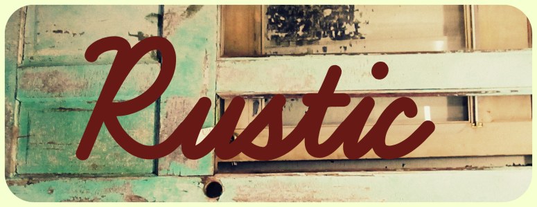 rustic